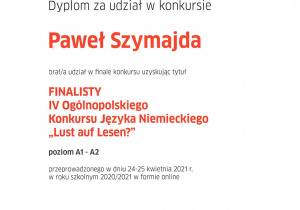 Dyplom dla Pawła Szymajdy finalisty IV Ogólnopolskiego Konkursu Języka Niemieckiego.