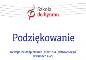 Podziękowanie za udział w akcji "Szkoła do hymnu".